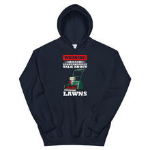 Load image into Gallery viewer, ALLETT Warning May Spontaneously Talk About Lawns Unisex Hoodie